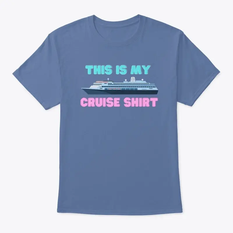 My Cruise Shirt